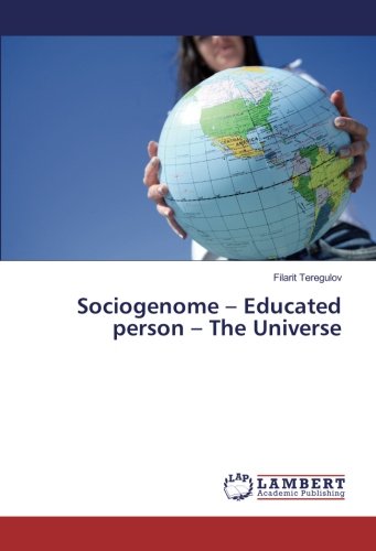 Sociogenome – Educated person – The Universe