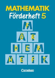 Mathematik Förderschule - Förderhefte: Mathematik, Neue Ausgabe für Sonderschulen, Förderhefte, H.5