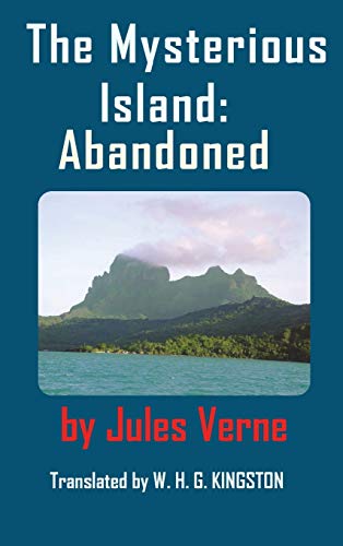 Jules Verne The Mysterious Island, Abandoned.