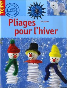 Pliages pour l'hiver : en papier