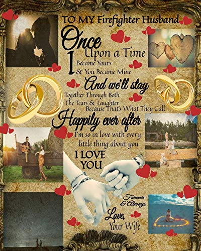 To My Firefighter Husband Once Upon A Time I Became Yours & You Became Mine And We'll Stay Together Through Both The Tears & Laughter: Firefighter ... Reasons Why I Love You - Fairy Tales Vintage
