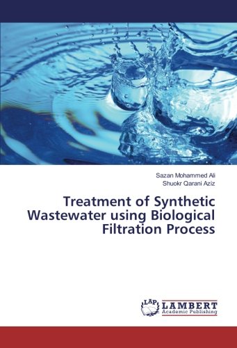 Treatment of Synthetic Wastewater using Biological Filtration Process