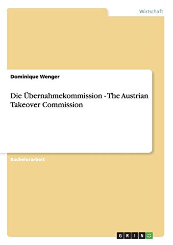 Die Übernahmekommission - The Austrian Takeover Commission