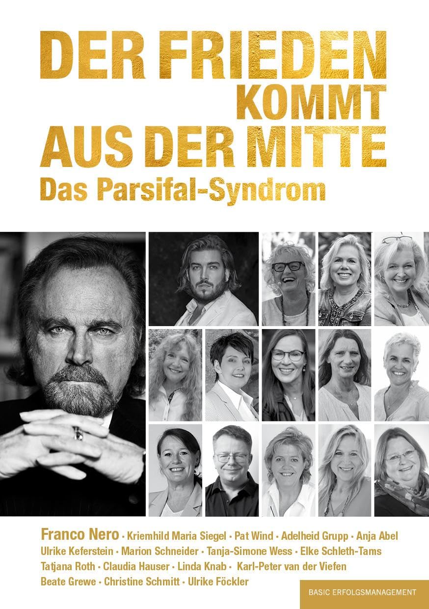 Der Frieden kommt aus der Mitte: Das Parsifal-Syndrom