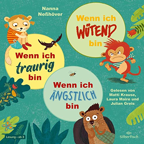 Nanna Neßhöver Wenn Ich Wütend Bin, Und Weitere Geschichten, Wenn Ich Traurig Bin, Wenn Ich ängstlich Bin, 1 Cd