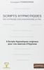 SCRIPTS HYPNOTIQUES EN HYPNOSE ERICKSONIENNE ET PNL: 8 SCRIPTS HYPNOTIQUES ORIGINAUX POUR VOS SEANCES