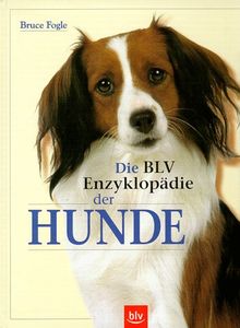 Die BLV Enzyklopädie der Hunde. Sonderausgabe