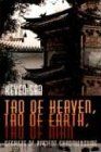 Tao of Heaven, Tao of Earth, Tao of Man: Secrets of Ancient Shadowboxing