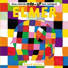 Elmer. Libro Pop-Up - Elmer. Una edición pop-up con solapas (Pequeñas manitas)