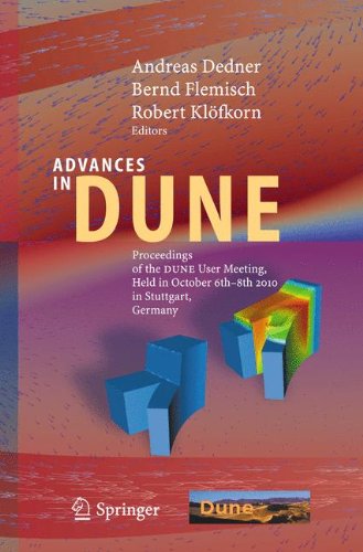 Advances in DUNE: Proceedings of the DUNE User Meeting, Held in October 6th-8th 2010 in Stuttgart, Germany
