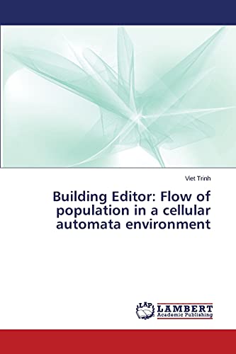 Building Editor: Flow of population in a cellular automata environment