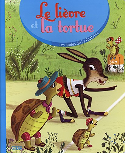 Les Fables De La Fontaine: Le Lièvre Et La Tortue - Dès 3 Ans
