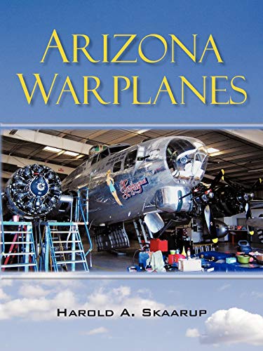 Arizona Warplanes: Updated Edition