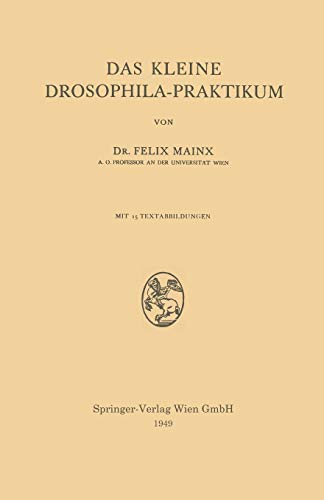 Das Kleine Drosophila-Praktikum