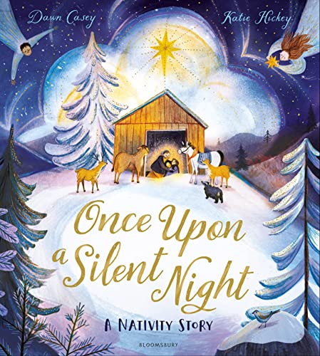 Dawn Casey Once Upon A Silent Night, A Nativity Story