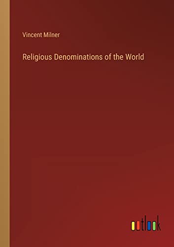 Religious Denominations of the World