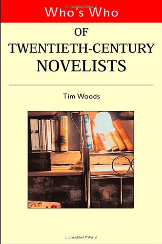 Who's Who of Twentieth Century Novelists (Who's Who (Routledge))