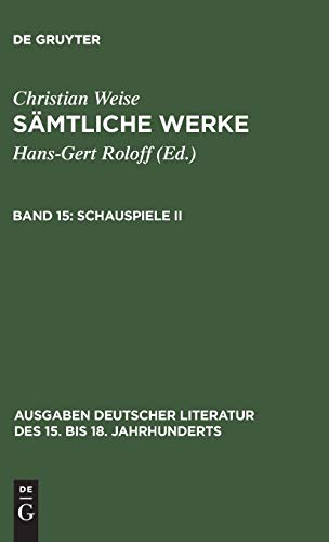 Sämtliche Werke Bd. 15: Schauspiele II