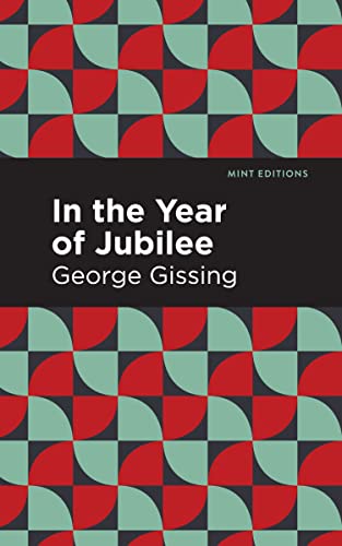 In the Year of Jubilee (Mint Editions―Literary Fiction)