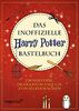 Das inoffizielle Harry-Potter-Bastelbuch: Zauberstäbe, Denkarium und Co. zum Selbermachen