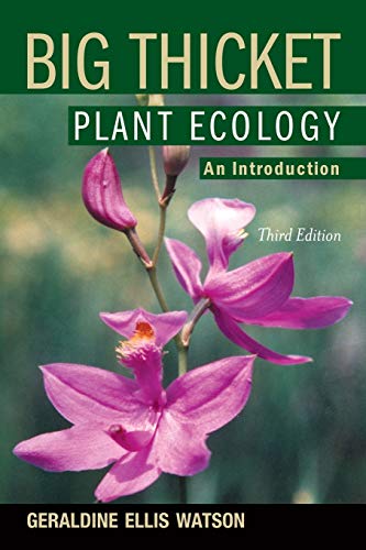 Big Thicket Plant Ecology: An Introduction, 3rd Edition (Temple Big Thicket Series, Band 5)