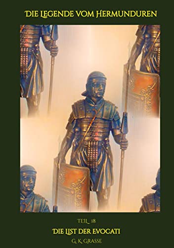 Die Legende vom Hermunduren: Die List der Evocati > Historische Abenteuer-Romanfolgen > Handlungszeitraum von 64 bis 70 AD > Lage Roms vor, im & nach ... Imperium Romanum & Germania Magna