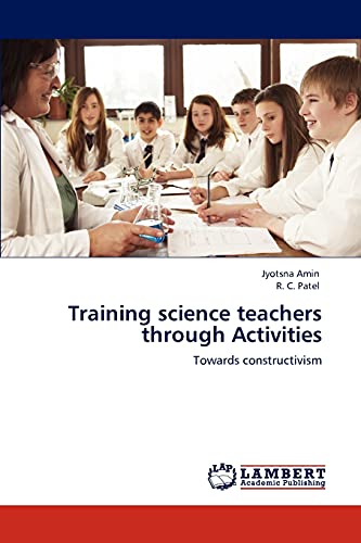Training science teachers through Activities: Towards constructivism