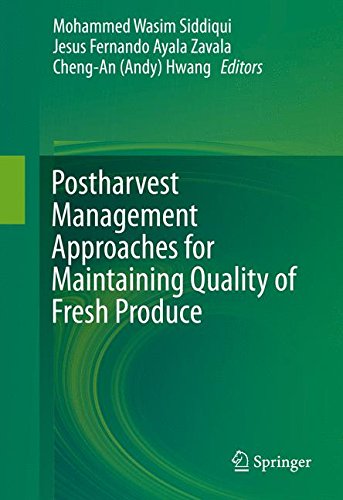 Postharvest Management Approaches for Maintaining Quality of Fresh Produce