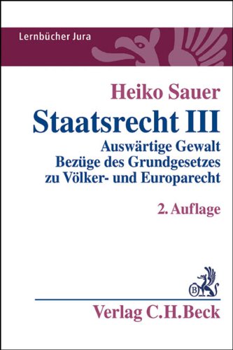 Staatsrecht III: Auswärtige Gewalt, Bezüge des Grundgesetzes zu