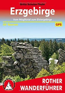 Erzgebirge: Vom Müglitztal zum Elstergebirge. 50 Touren. Mit GPS-Tracks (Rother Wanderführer)