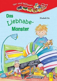 Das Liebhabe-Monster: Lesezug 1. Klasse "Vor- und Mitlesen"