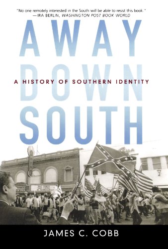 Away Down South: A History of Southern Identity