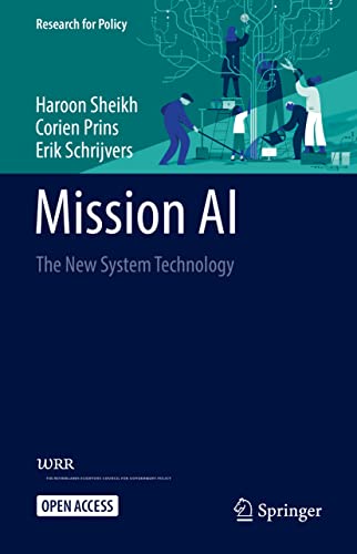 Mission AI: The New System Technology (Research for Policy)