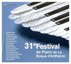 31e Festival De Piano De La Roque D'antheron Vol 6