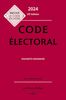 Code électoral 2024 : annoté & commenté
