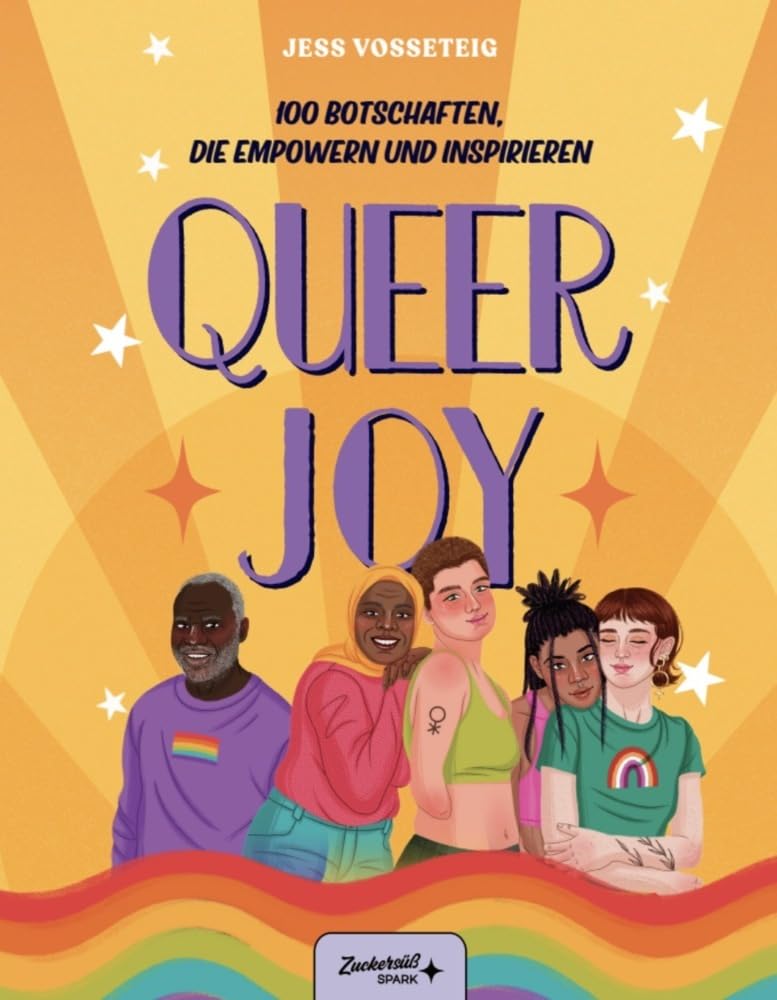 Vosseteig, Jess: Queer Joy: 100 Botschaften, die empowern und inspirieren