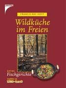 Wildküche im Freien. Extra Fischgerichte