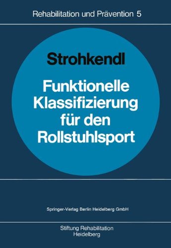 Funktionelle Klassifizierung für den Rollstuhlsport (Rehabilitation und Prävention)