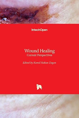 Wound Healing: Current Perspectives