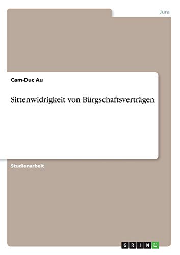 Sittenwidrigkeit von Bürgschaftsverträgen