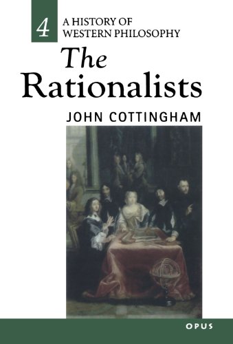 The Rationalists (History Of Western Philosophy Series)