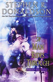 A Man Rides Through (Mordant's Need)