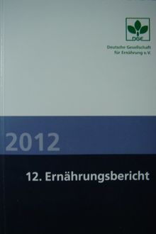Ernährungsbericht 2012: Buch inkl. CD-ROM