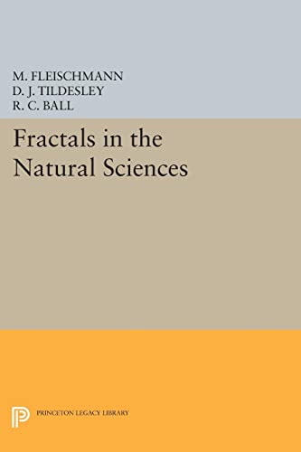 Ball, R. C. Fractals In The Natural Sciences (Princeton Legacy Library)