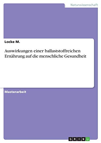 Auswirkungen einer ballaststoffreichen Ernährung auf die menschliche Gesundheit