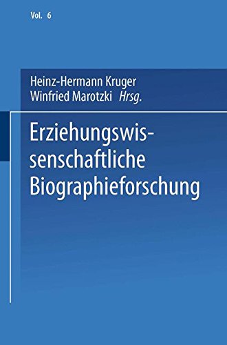 Erziehungswissenschaftliche Biographieforschung (German Edition)