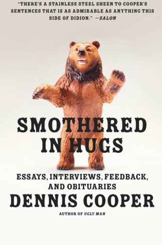 Smothered in Hugs: Essays, Interviews, Feedback, and Obituaries
