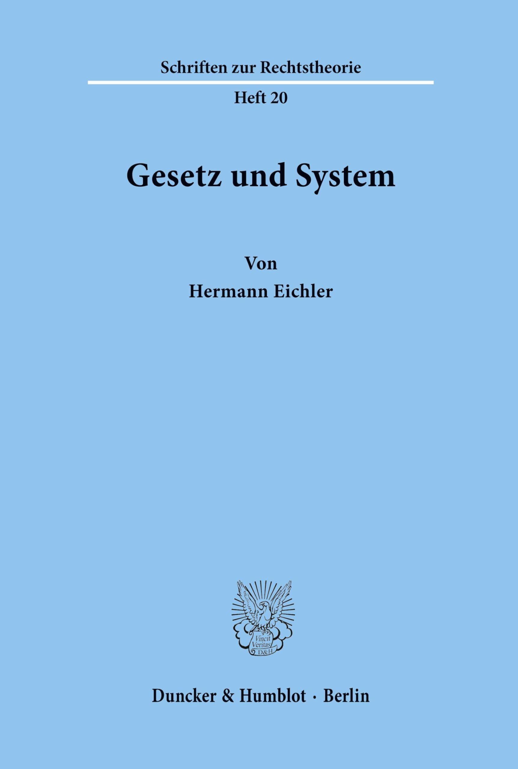 Gesetz und System.