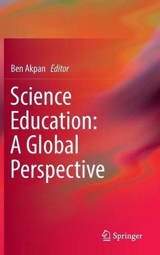 Science Education: A Global Perspective