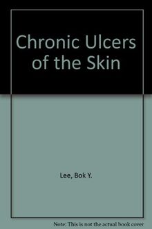 Chronic Ulcers of the Skin